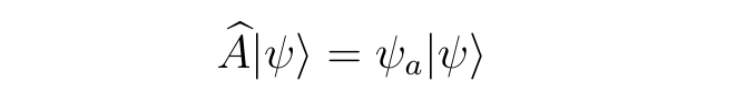 Operator A acting on quantum state psi equals psi subscript a times quantum state psi.